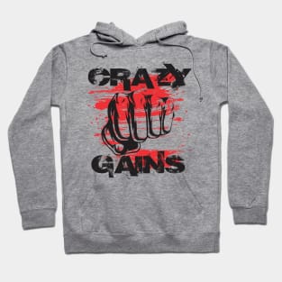 Crazy gains - Nothing beats the feeling of power that weightlifting, powerlifting and strength training it gives us! A beautiful vintage movie design representing body positivity! Hoodie